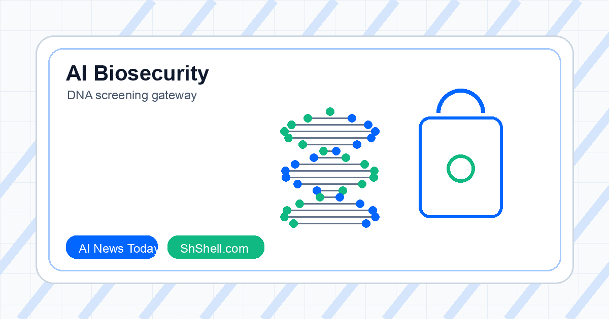 AI Leaders Back Mandatory Gene Synthesis Screening as Biosecurity Becomes the Next Frontier