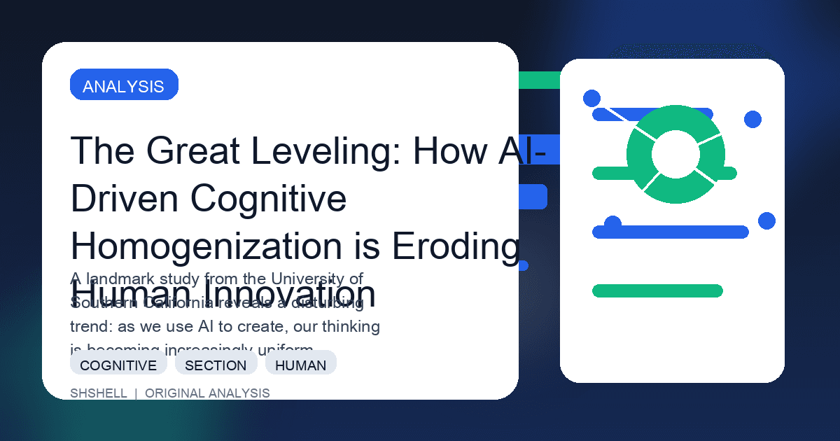 The Great Leveling: How AI-Driven Cognitive Homogenization is Eroding Human Innovation