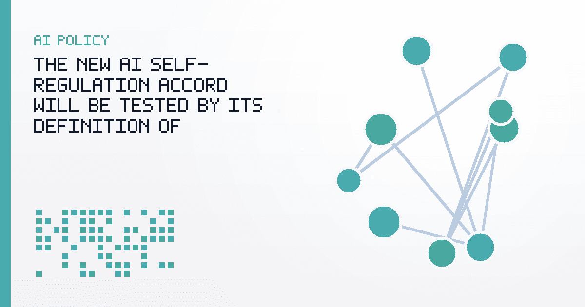 The New AI Self-Regulation Accord Will Be Tested by Its Definition of “Superintelligence”