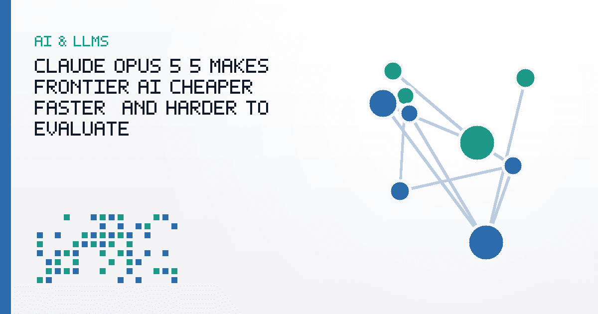 Claude Opus 5.5 Makes Frontier AI Cheaper, Faster, and Harder to Evaluate