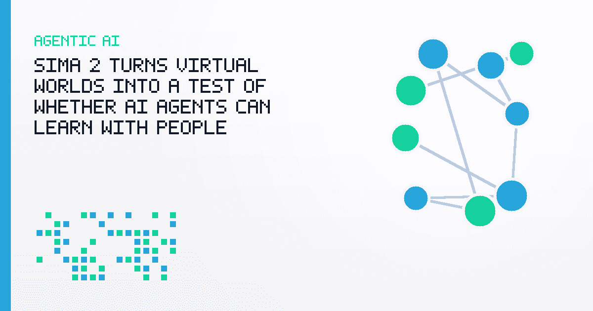 SIMA 2 Turns Virtual Worlds Into a Test of Whether AI Agents Can Learn With People