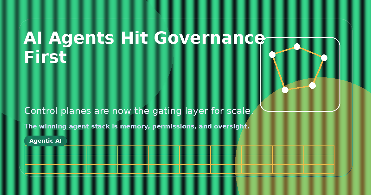 Enterprise AI Agents Are Hitting Governance Before They Hit Scale