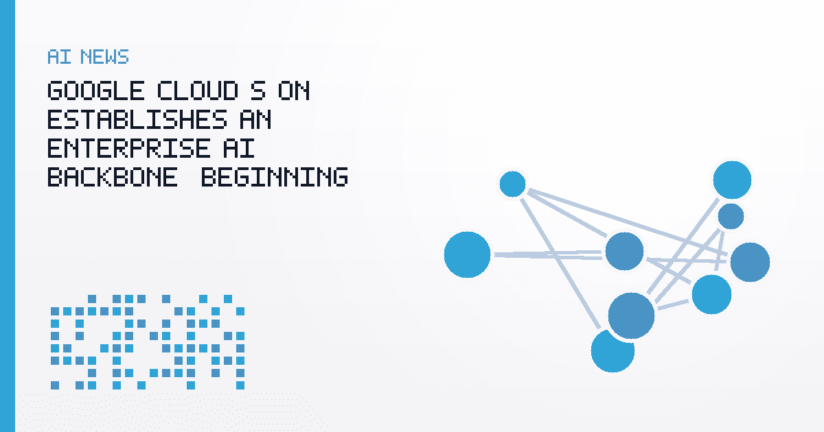 Google Cloud’s On Establishes an Enterprise AI Backbone, Beginning With Agent-Led Cloud Migration