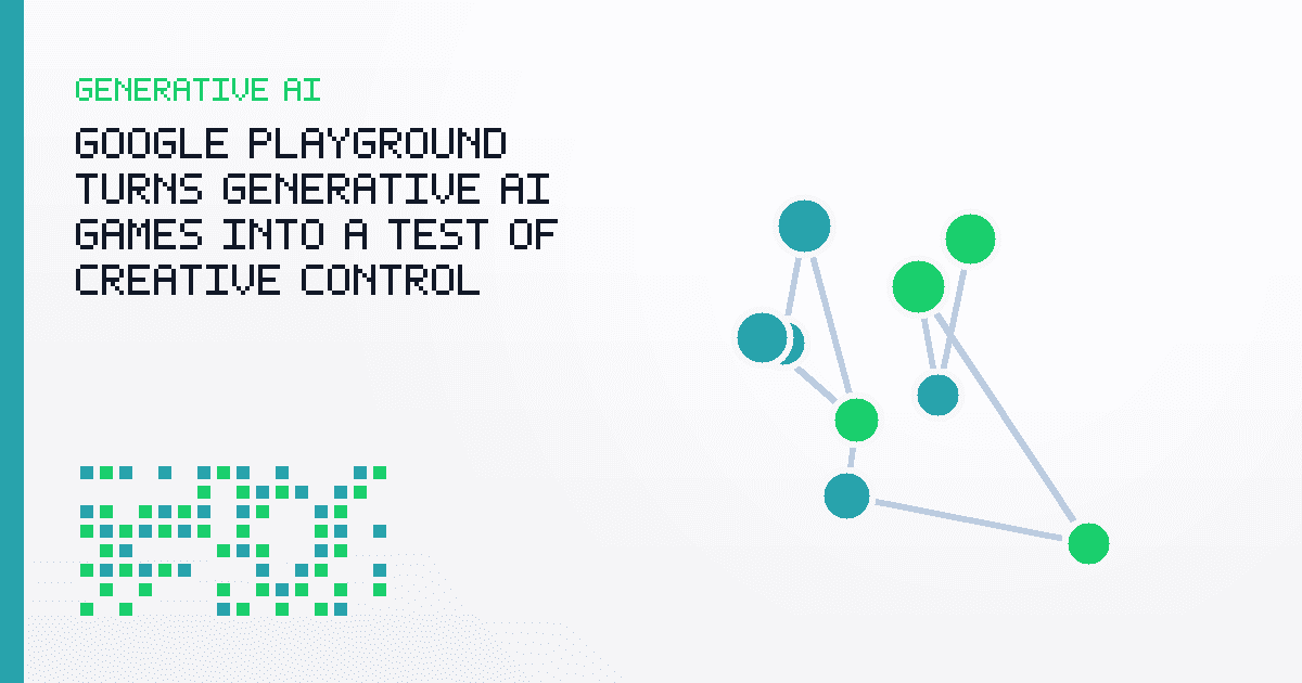 Google Playground Turns Generative AI Games Into a Test of Creative Control