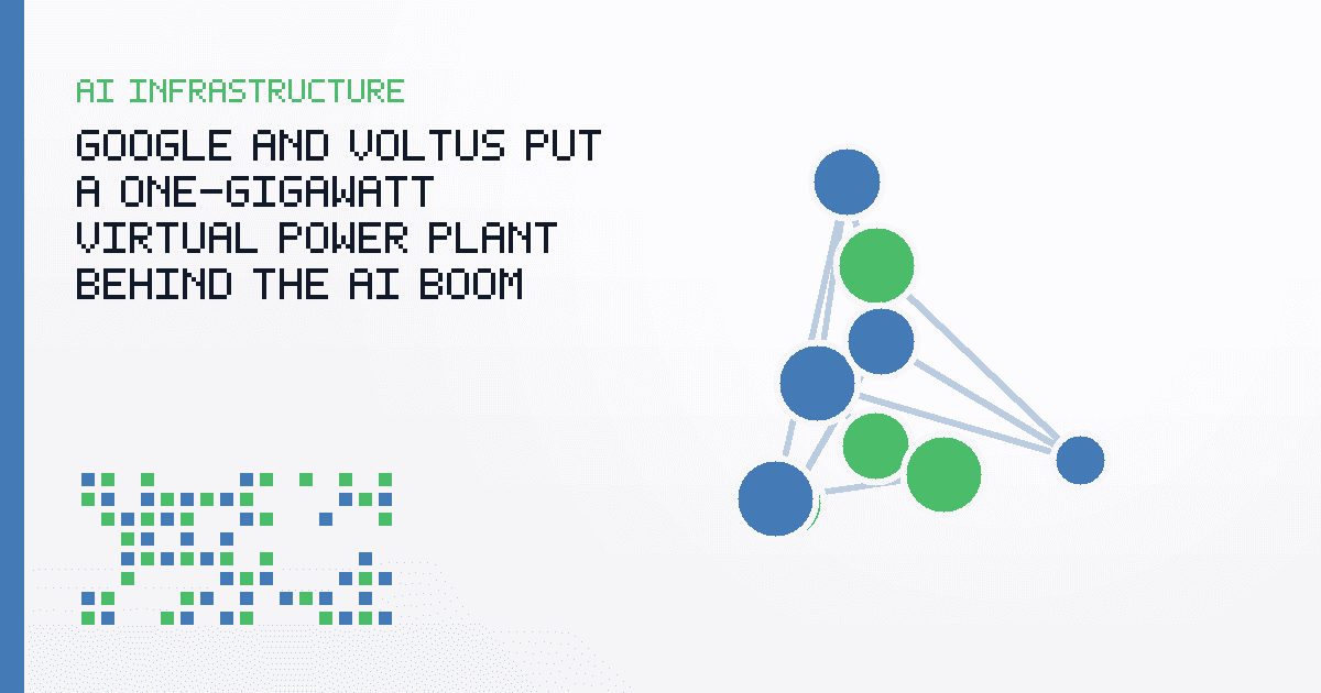 Google and Voltus Put a One-Gigawatt Virtual Power Plant Behind the AI Boom