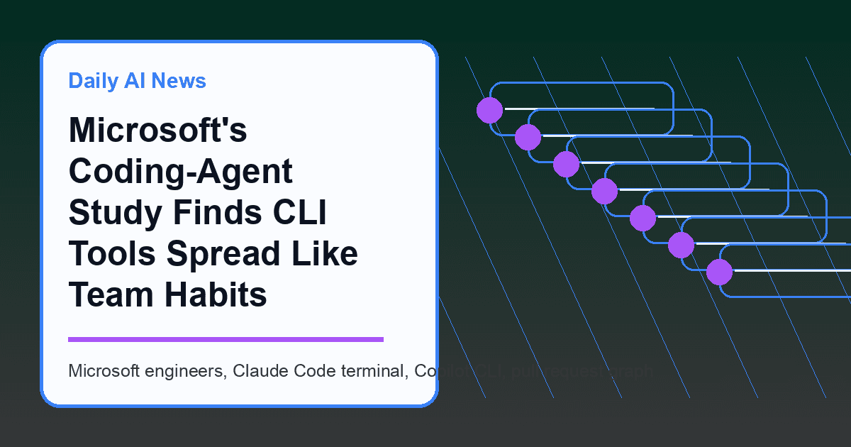 Microsoft's Coding-Agent Study Finds CLI Tools Spread Like Team Habits