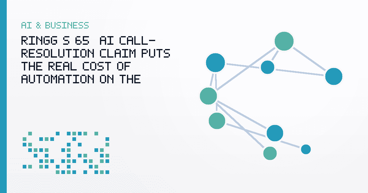 Ringg’s 65% AI Call-Resolution Claim Puts the Real Cost of Automation on the Table