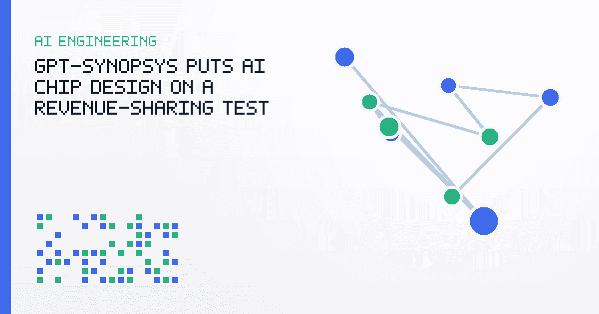 GPT-Synopsys Puts AI Chip Design on a Revenue-Sharing Test