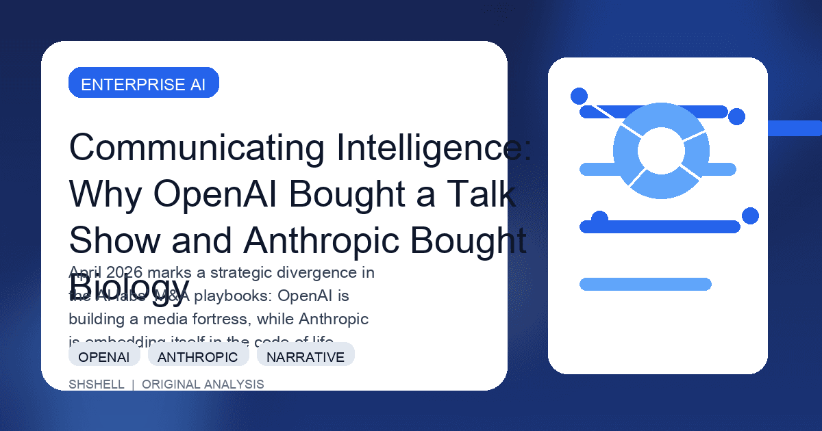 Communicating Intelligence: Why OpenAI Bought a Talk Show and Anthropic Bought Biology